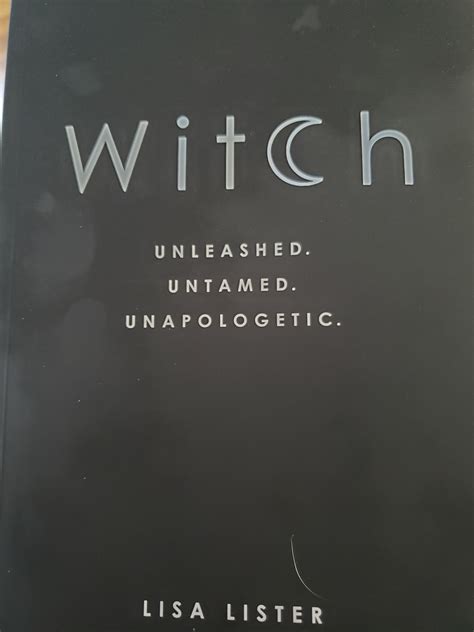 Witch unleashhed untamed unapological